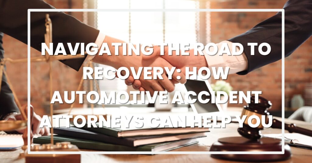 automotive accident attorneys